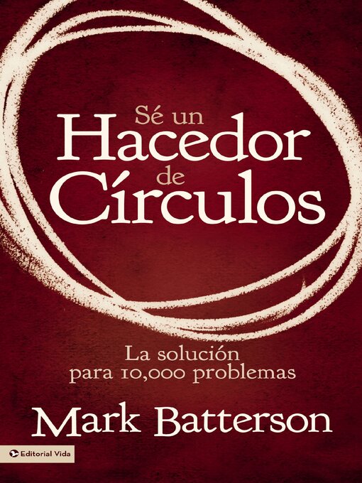Title details for Sé un hacedor de círculos by Mark Batterson - Wait list